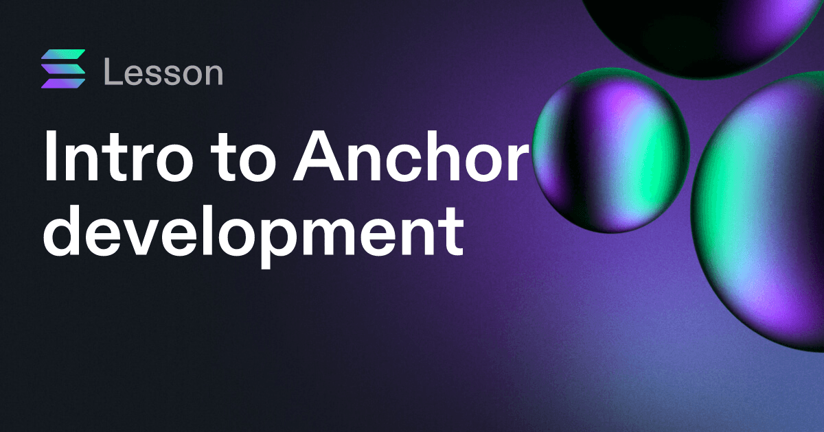 Intro to Anchor development